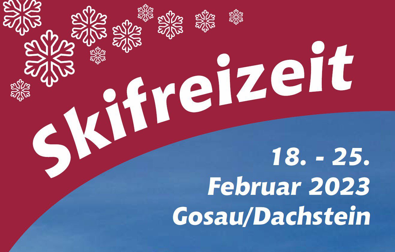 Skifreizeit 2023 in Gosau/Dachstein – Anmeldung online